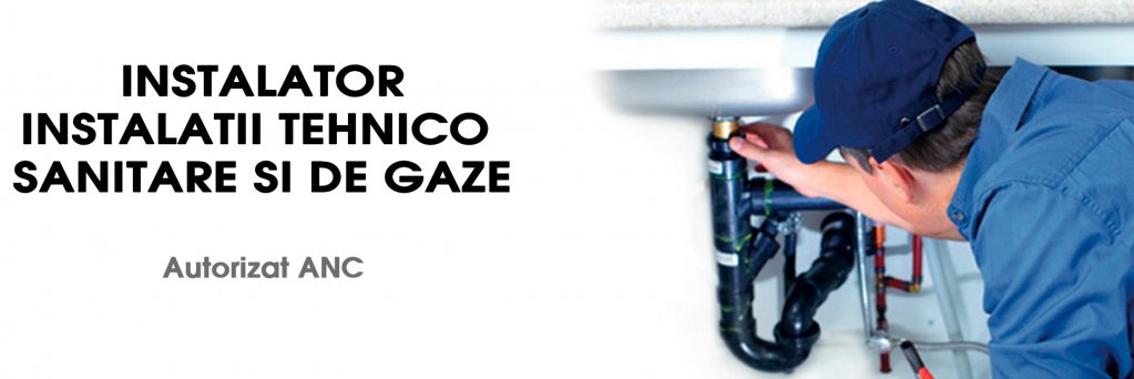 Curs Instalator instalatii tehnico sanitare si gaze in Timisoara